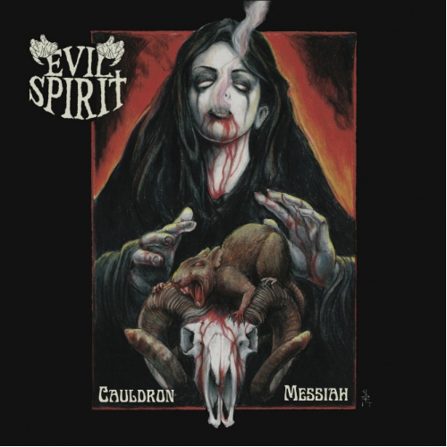 EVIL SPIRIT - Cauldron Messiah - CD